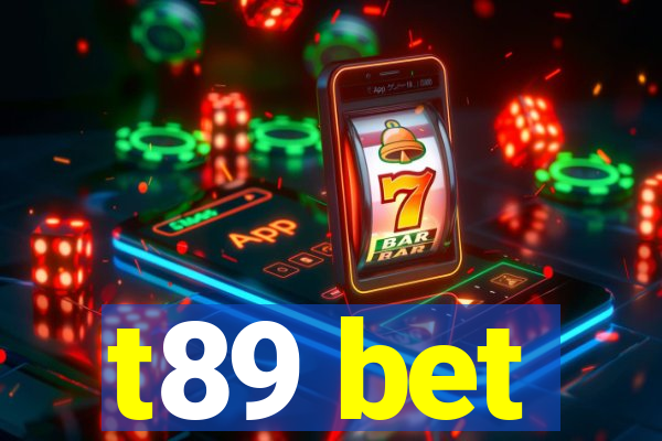 t89 bet